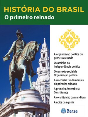 cover image of História do Brasil--Livro II--O Primeiro Reinado a Organização Política Do Primeiro Reinado